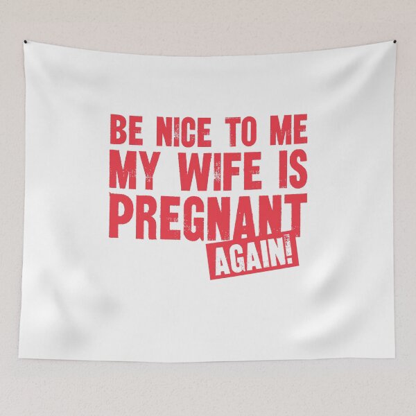 Item preview, Mens Be Nice To Me My Wife is Pregnant  designed and sold by charaf19.