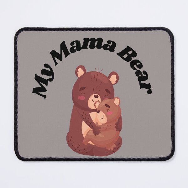 Item preview, My Mama Bear Mother's Day designed and sold by Pankas.