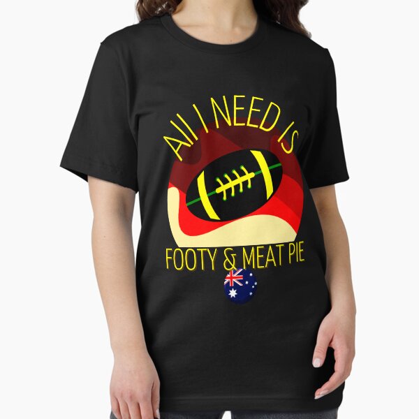 Item preview, All I Need is Footy And Meat Pie - Proud to be Australian designed and sold by GoPublicTeam.