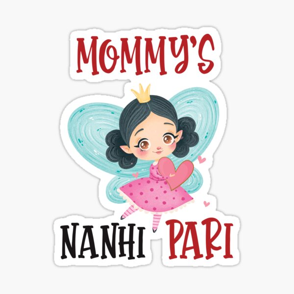 Mommy's Nanhi Pari Mommy's Nanhi Pari