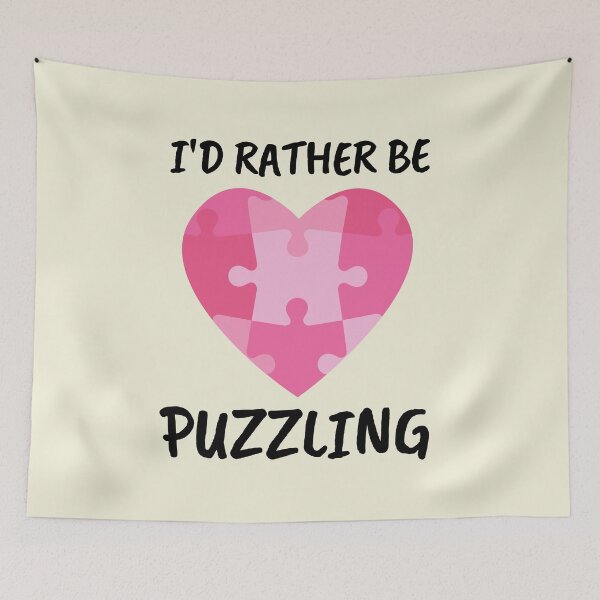 Item preview, I'd rather be puzzling- Puzzle lover Gift Valentine's Day designed and sold by BronikowskiART.