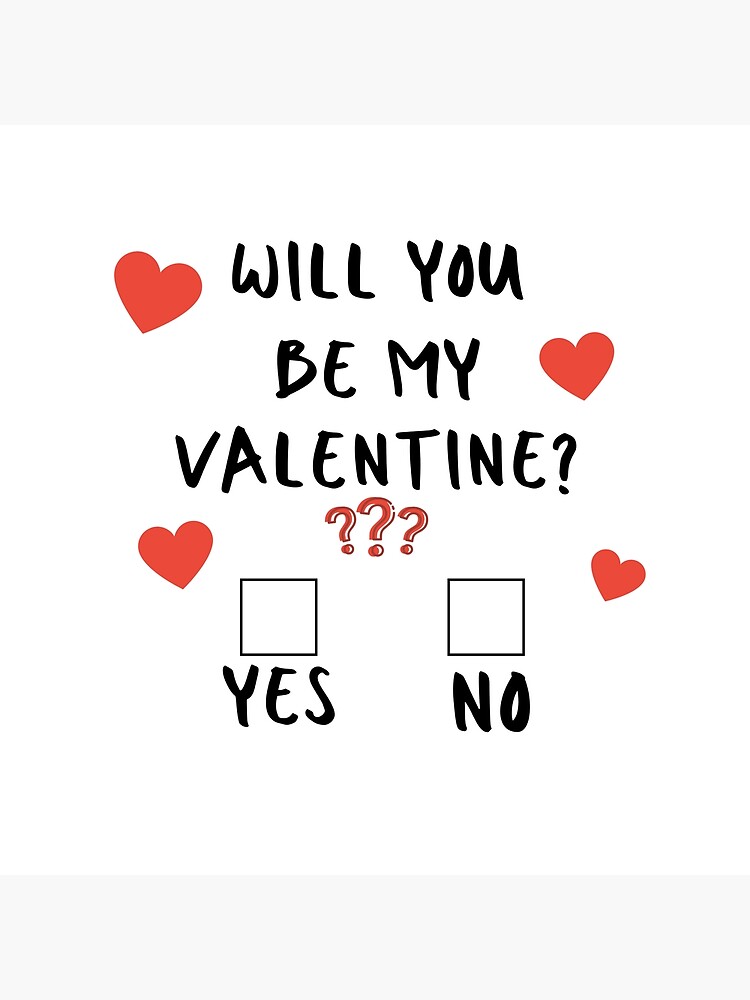 "Will You Be My Valentine? Yes or No Checkbox Design" Poster for Sale