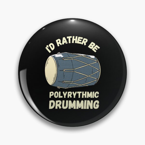Item preview, I’d Rather Be Polyrythmic Drumming designed and sold by AbiBurtDesigns.