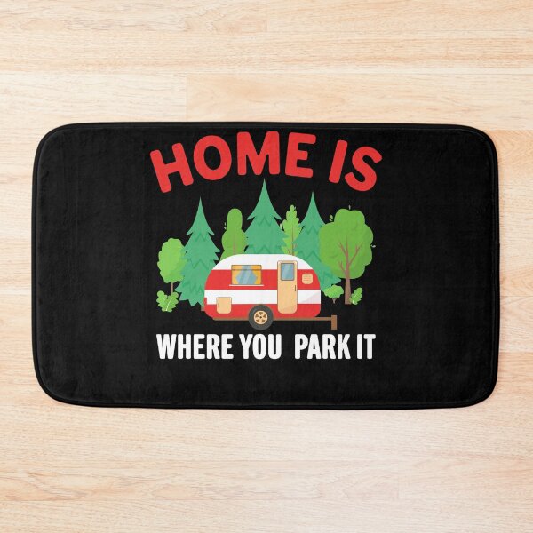 Item preview, Home is where you park it- outdoor camping  designed and sold by Englishmistress.