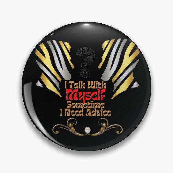 Item preview, of course talk to my self sometimes need expert advice, i talk with myself sometime i need advice, of course i'm talking to me i need expert advise designed and sold by Nicedeco.