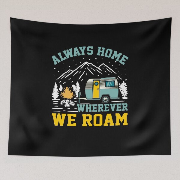 Item preview, Always home wherever we roam designed and sold by Englishmistress.