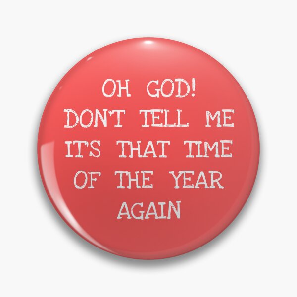 Item preview, God! Don't tell me it's that time of the year again designed and sold by Lazy Factory.