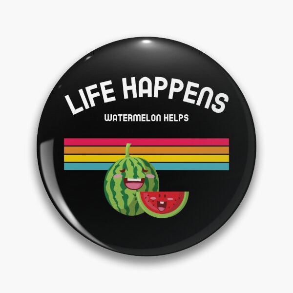 Item preview, Life Happens Watermelon Helps Funny Gift designed and sold by LADistrictGarb.