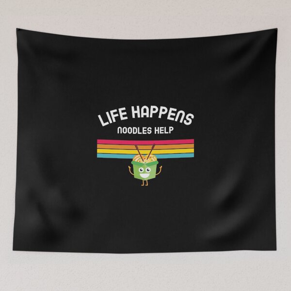 Item preview, Life Happens Noodles Helps Funny Gift designed and sold by LADistrictGarb.
