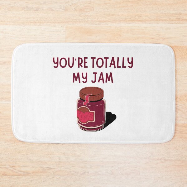 Item preview, You're Totally My Jam Valentine's Pun designed and sold by Pun Intended.