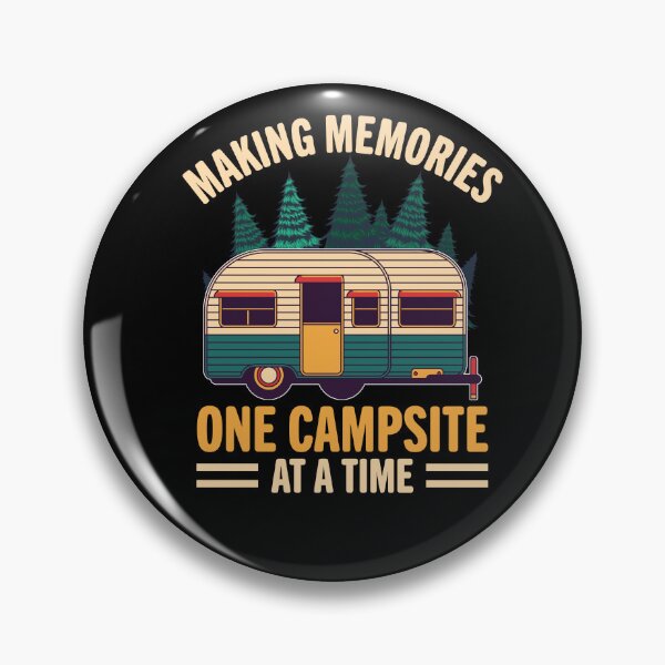 Item preview, Making memories one campsite at a time designed and sold by Englishmistress.