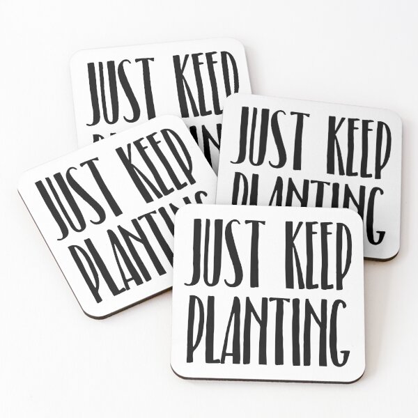 Item preview, Just Keep Planting designed and sold by SarahJisri.