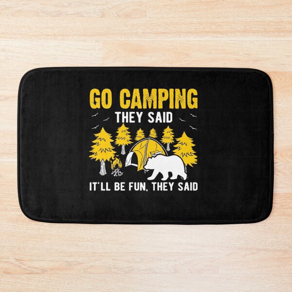 Item preview, Go camping they said, it’ll be fun they said  designed and sold by Englishmistress.