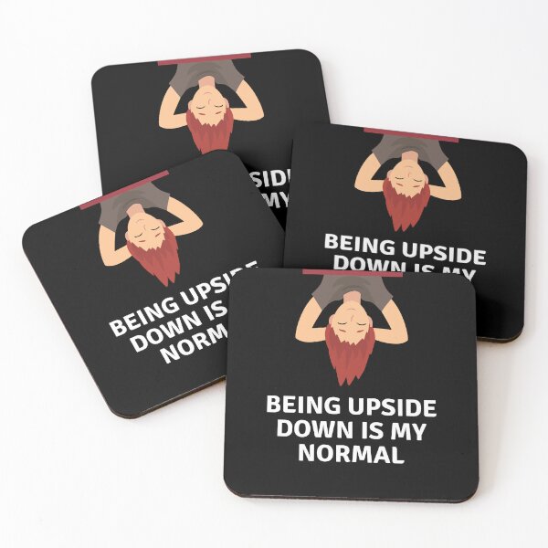 Item preview, Being upside down is my normal designed and sold by Water Flick.