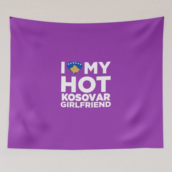 Item preview, I Love My Hot Kosovar Girlfriend designed and sold by AlwaysAwesome.