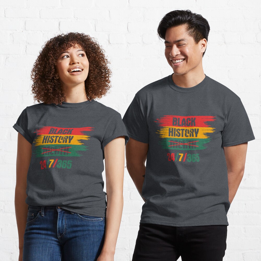 Black Heritage Black History Month 24 7 Proud T-Shirt