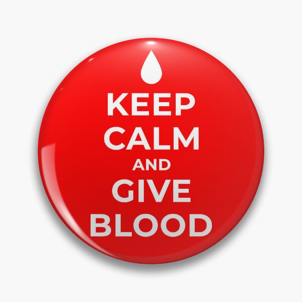 Item preview, Keep Calm and Give Blood designed and sold by SocialAtrophy.