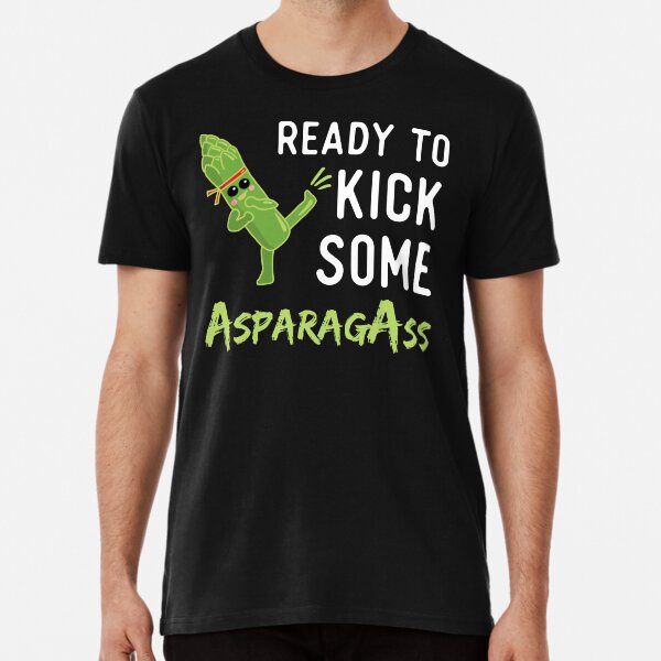 Ready To Kick Some AsparagAss Kawaii Asparagus Pun Premium T-Shirt