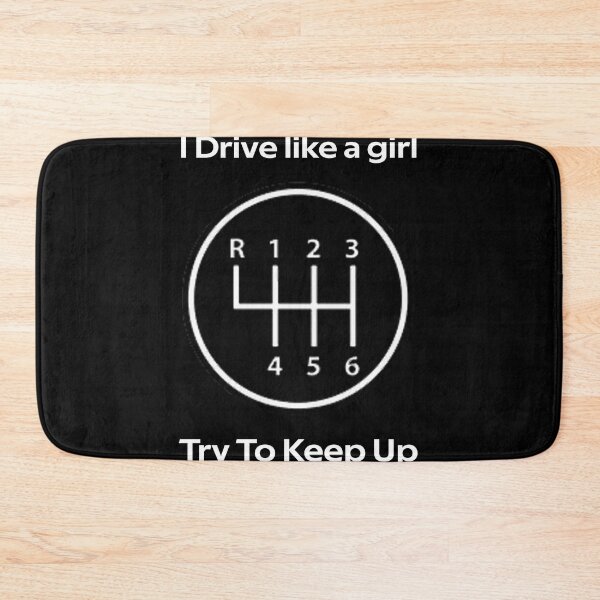 Item preview, i drive like a girl try to keep up  designed and sold by rachidhaz.