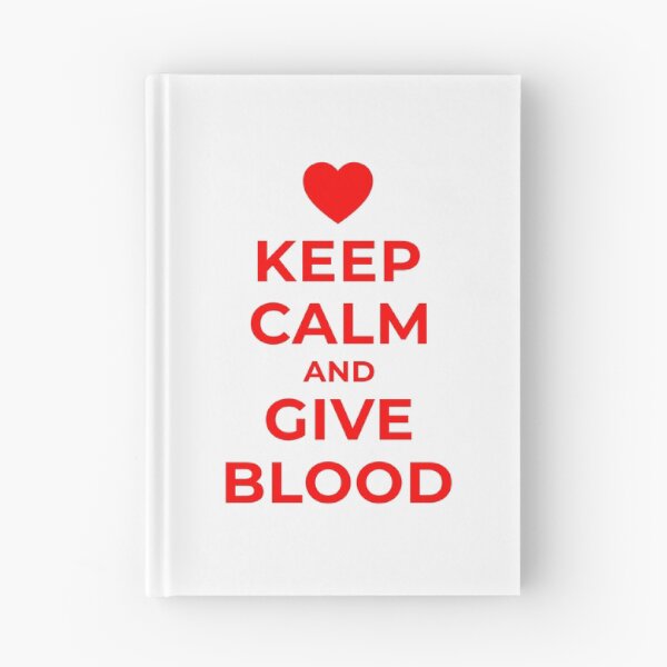 Item preview, Keep Calm and Give Blood designed and sold by SocialAtrophy.