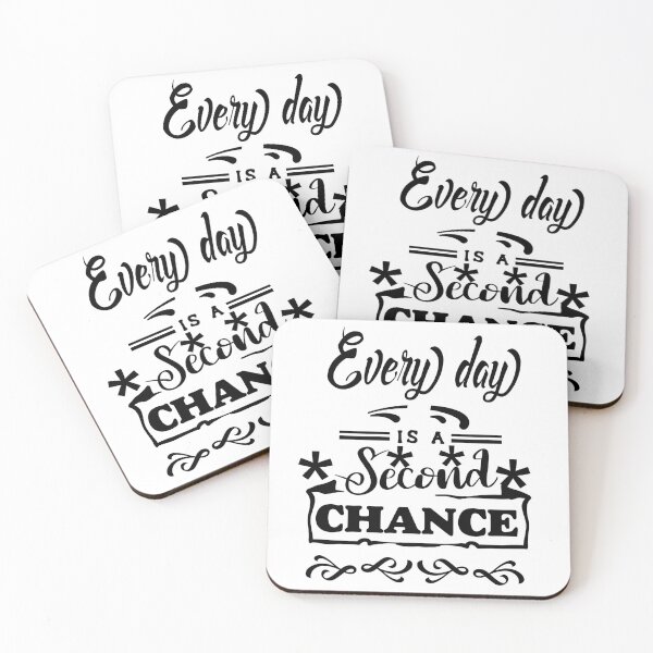 Item preview, EveryDay is A Second Chance-Black text designed and sold by alayal57.