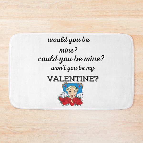 Item preview, would you be mine?could you be mine? wont you be my valentine? designed and sold by DoloresAlaire.