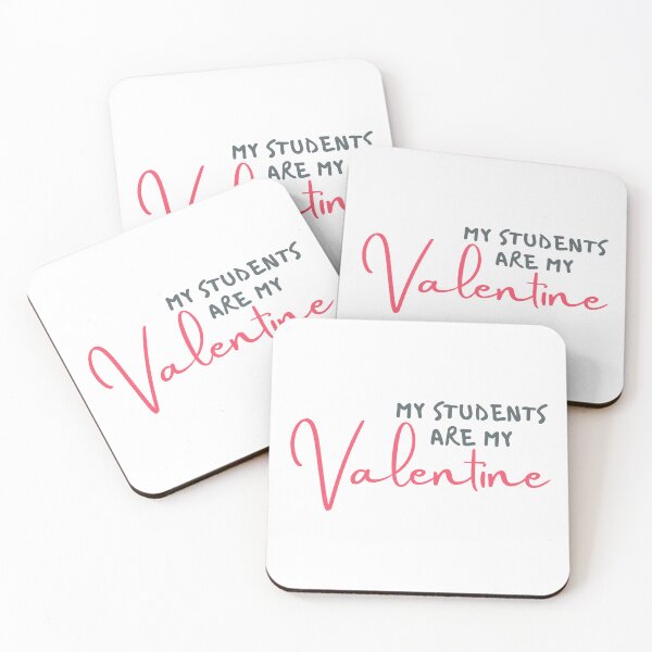 Item preview, My Students Are My Valentine Cute Funny  designed and sold by hanyj732.