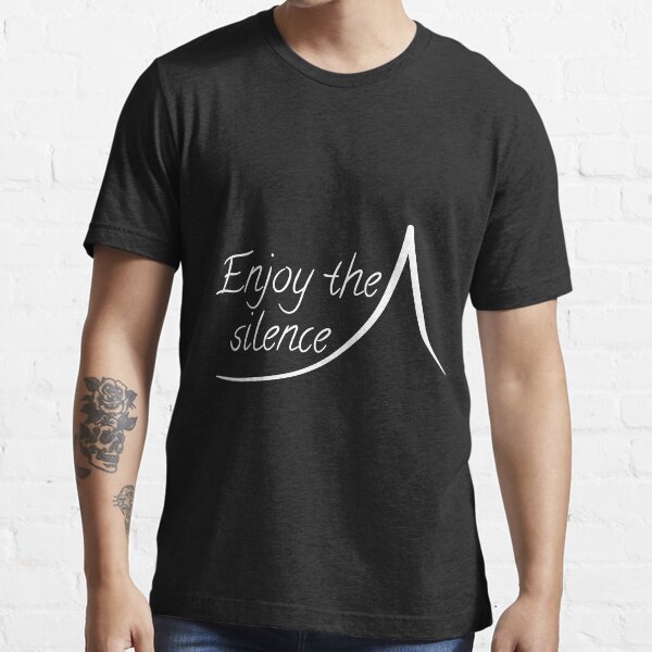 Enjoy The Silence Message TShirt Maker Hong Kong