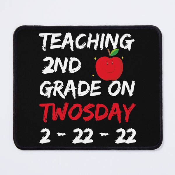 Item preview, Teaching 2nd Grade On Twosday 2-22-22 22nd February 2022 designed and sold by Tatus Brinal.