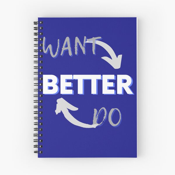 Item preview, Want Better Do Better designed and sold by Fabuluss4Life.