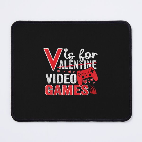 Item preview, V Is For Video Games Funny Valentines Day Gamer  designed and sold by BeFaCtO.