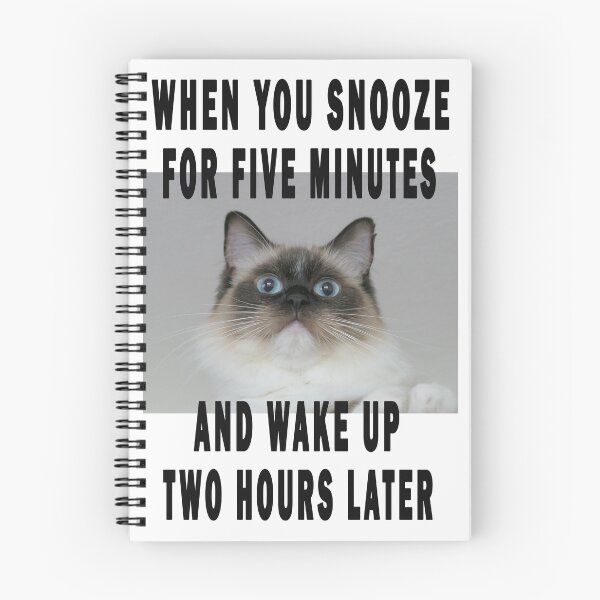 Item preview, when you snooze for five minutes and wake up two hours later. designed and sold by GOLDFAMILYSHOP.