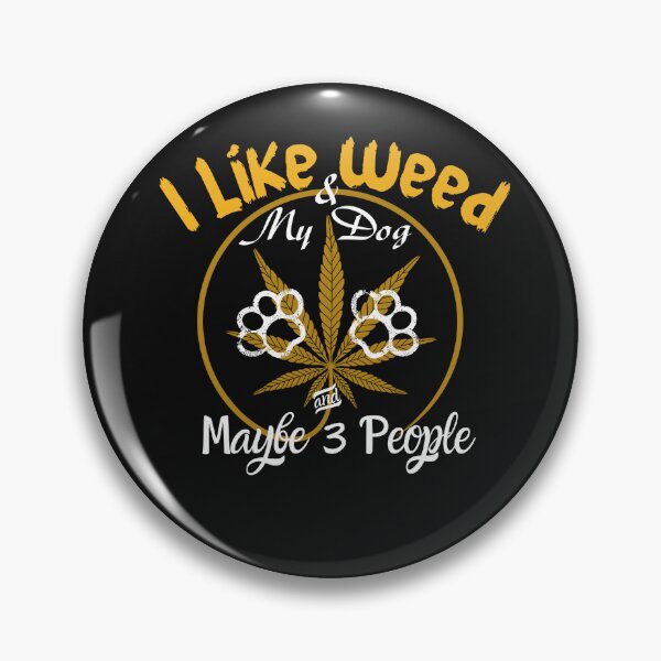 Item preview, I like weed and my dog and maybe 3 people designed and sold by ami28.
