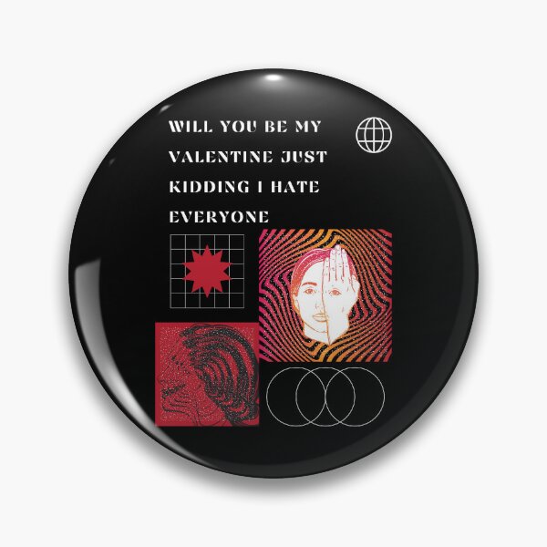 Item preview, Will You Be My Valentine Just Kidding I Hate Everyone designed and sold by CreativeTshirt1.