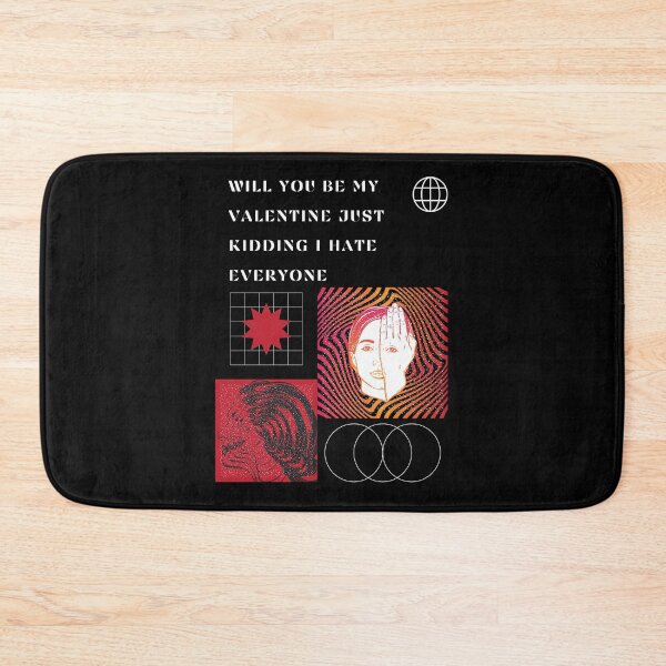 Item preview, Will You Be My Valentine Just Kidding I Hate Everyone designed and sold by CreativeTshirt1.