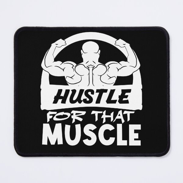 Item preview, HUSTLE FOR THAT MUSCLE designed and sold by MMJDSGN.