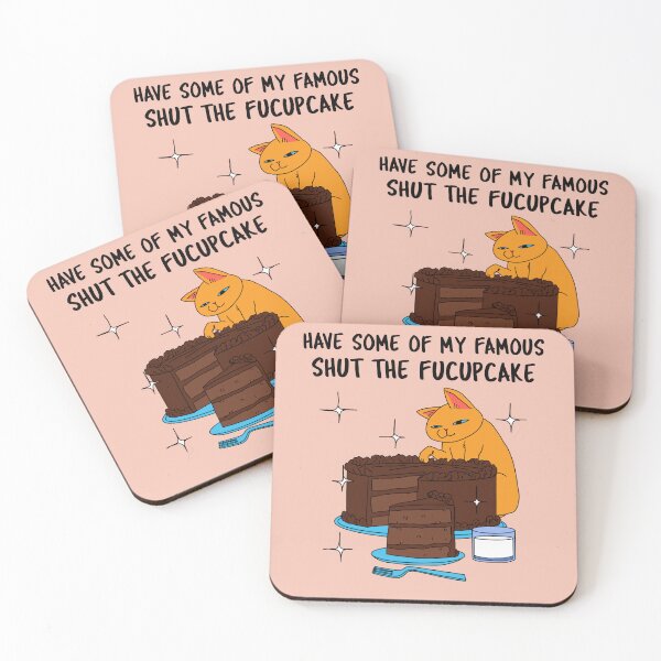 Item preview, Have Some Of My Famous Shut The Fucupcake Funny Design designed and sold by kahossa93.