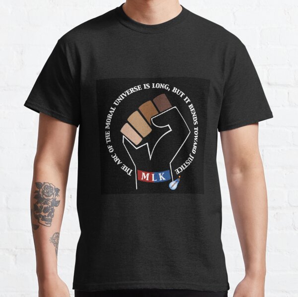 MLK Arc of Justice  Classic T-Shirt