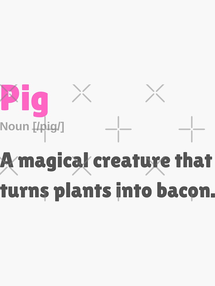 "PIG DICTIONARY DEFINITION" Sticker by appareltolove Redbubble