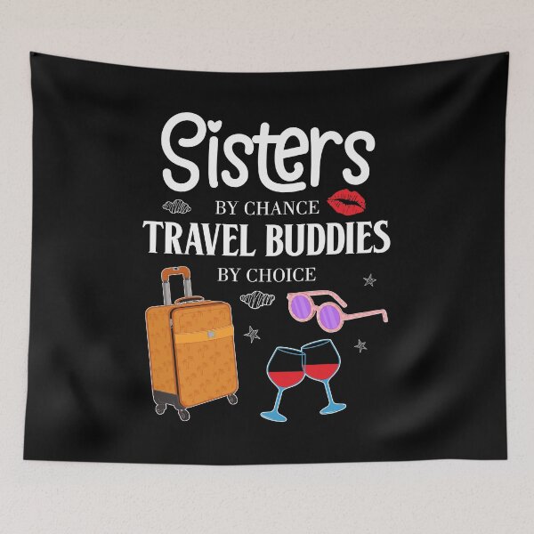 Item preview, Travel Buddies Girls Vacation Sisters Trip graphic designed and sold by jakehughes2015.