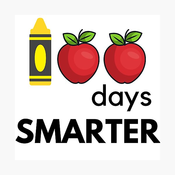 Item preview,  100 days smarter, smarter 100 days,100 days of school,100 days smarter teacher, smarter 100 days, 100 days smarter student designed and sold by fairy-taler.