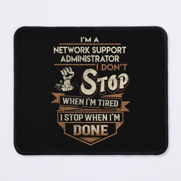 Item preview, Network Support Administrator T Shirt - I Stop When Done Job Gift Item Tee designed and sold by natalinedk.