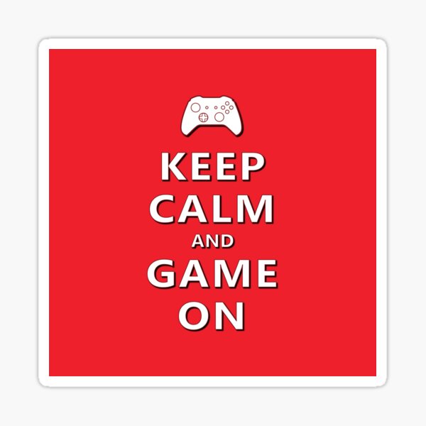 Keep Calm and Game On (Red) Sticker