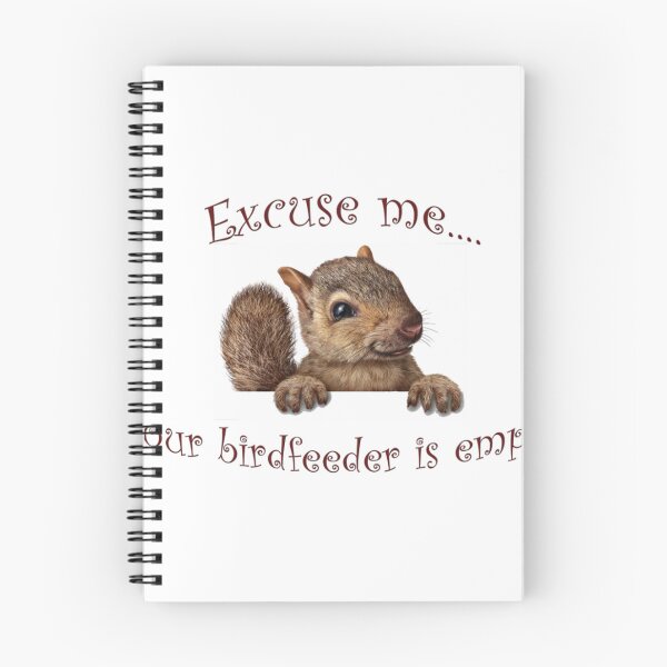 Item preview, Excuse me your birdfeeder is empty designed and sold by GoneFre.