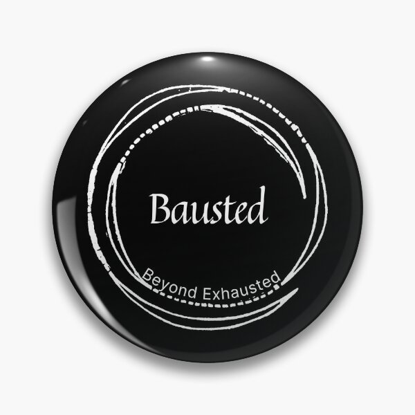 Item preview, Bausted - Beyond Exhausted 1 designed and sold by Gretch21.