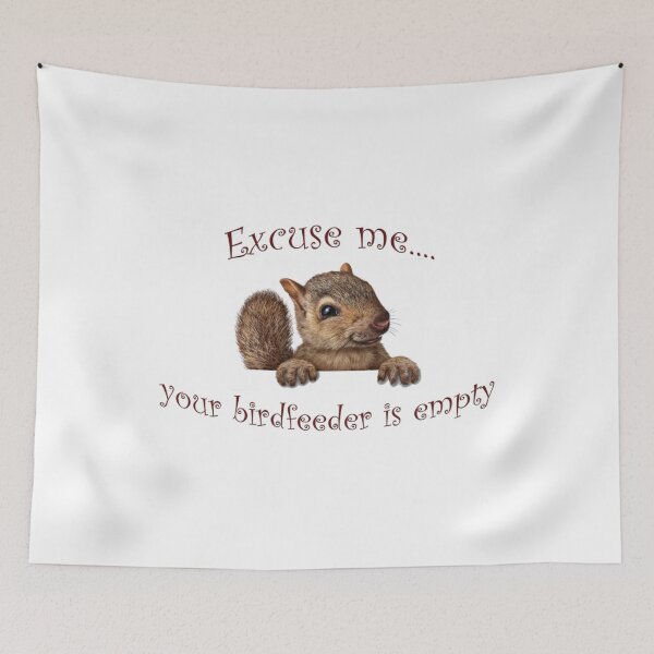 Item preview, Excuse me your birdfeeder is empty designed and sold by GoneFre.