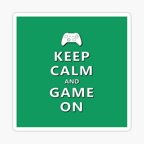 Keep Calm and Game On (Green) Sticker