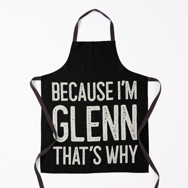 Item preview, Because I’m Glenn That’s Why Funny Personalized Name designed and sold by MariosNydras.