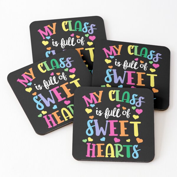 Item preview, My Class Is Full Of Sweet Hearts - Teacher Valentine's Day designed and sold by Kezichy.