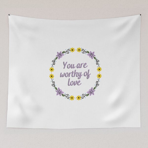 Item preview, You are worthy of love designed and sold by dani-elle21.